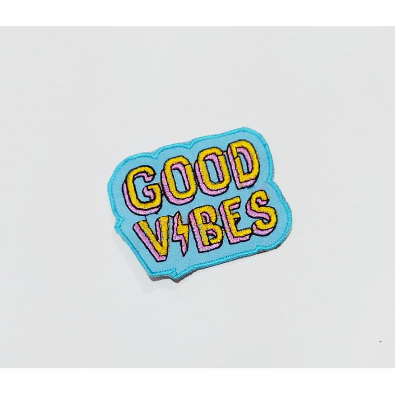 patch bordir/bordir jahit good vibes keren
