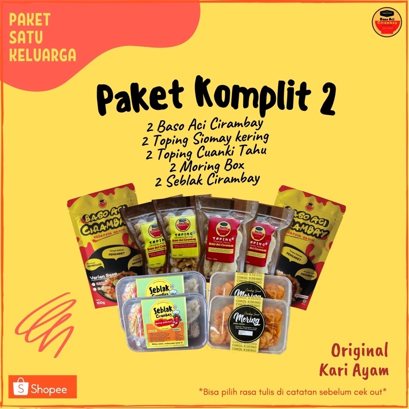 

Paket Komplit 2 (isi paket : 2 baso aci cirambay,2 toping siomay,2 toping cuanki,2 seblak,2 Moring box)