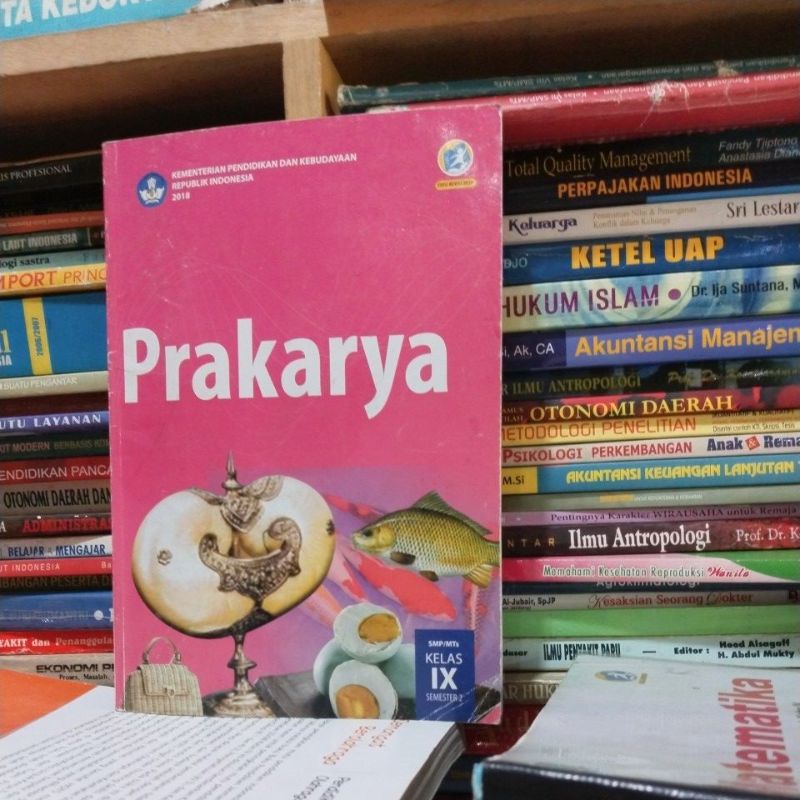 Jual Buku Prakarya Kelas Ix 9 3 Smp Semester 2 Bse Bos Kemendikbud