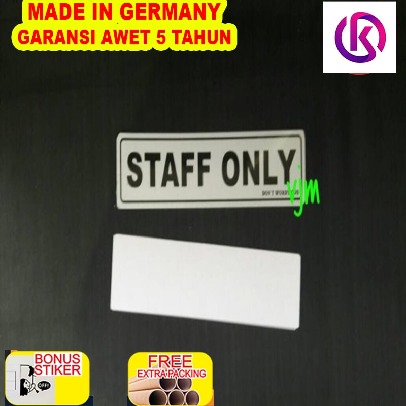 

Terlaris Plat STAFF ONLY 195x45cm