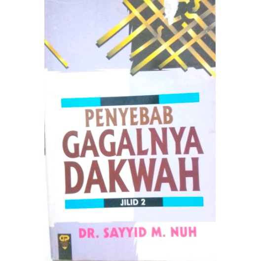 Penyebab Gagalnya Dakwah Jilid 2
