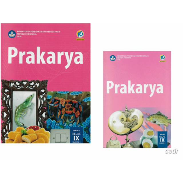 Buku Prakarya kelas 9 SMP MTs semester 1 & 2 K2013 edisi revisi 2018