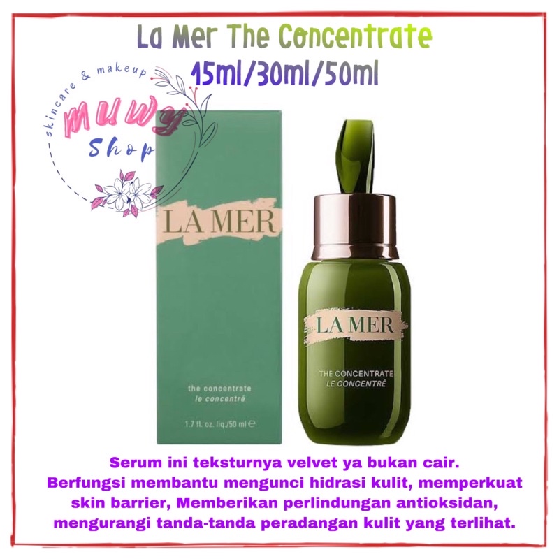 La Mer Lamer The Concentrate 15ml / 30ml / 50ml