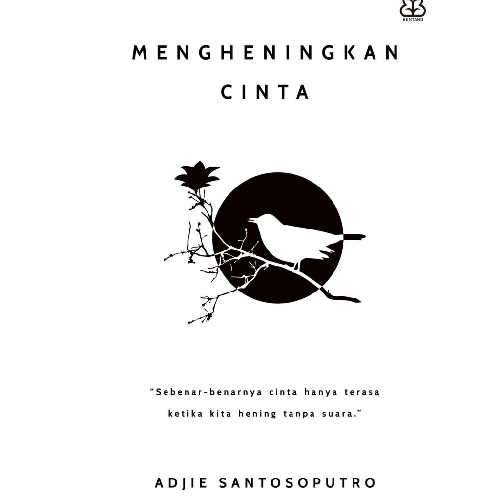 MENGHENINGKAN CINTA