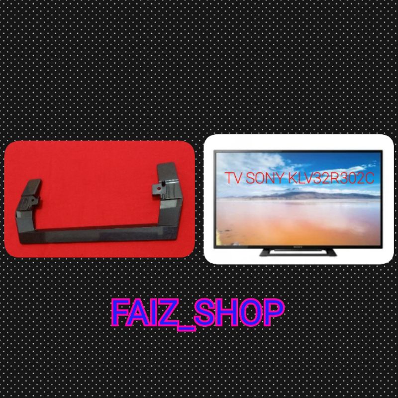 Stand Dudukan Kaki TV SONY KLV-32R302C