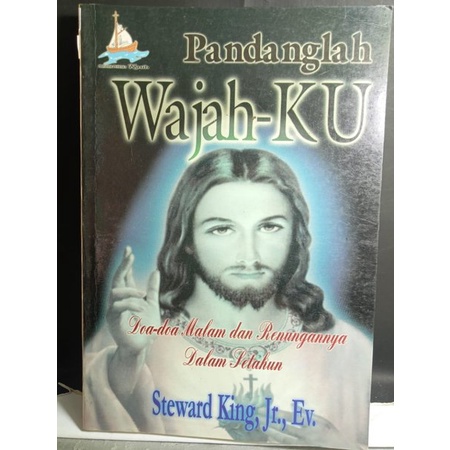 PANDANGLAH WAJAH KU STEWARD KING DOA DOA MALAM DAN RENUNGANNYA DALAM SETAHUN BUKU AGAMA DAN KEPERCAY