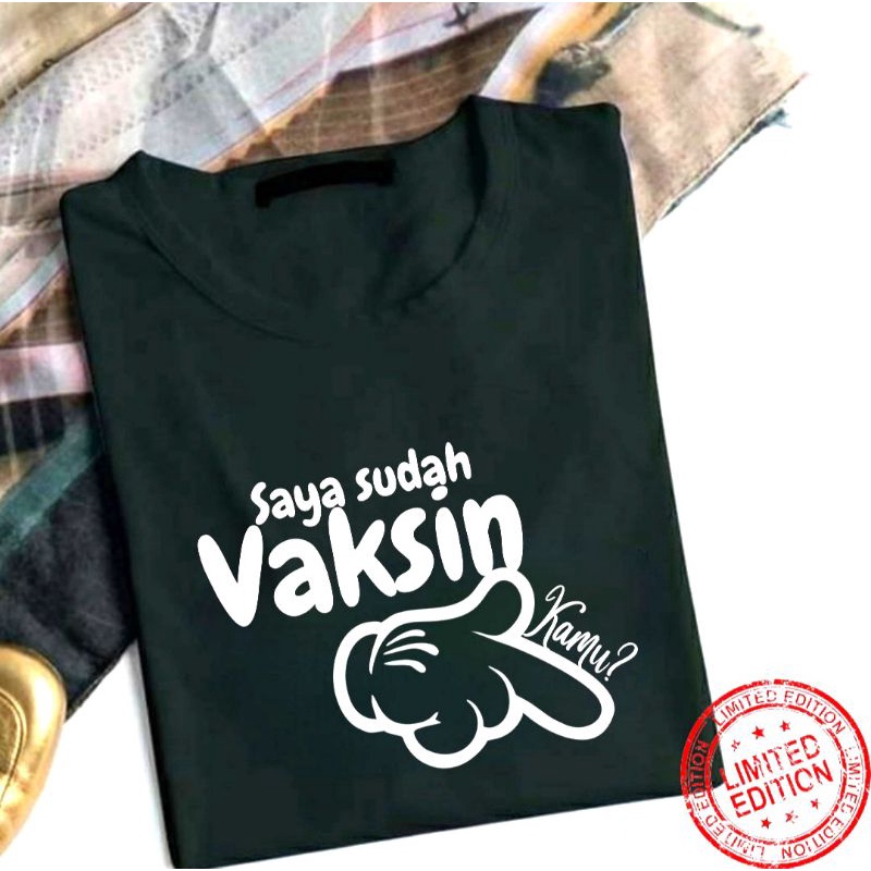 Kaos Sudah Vaksin