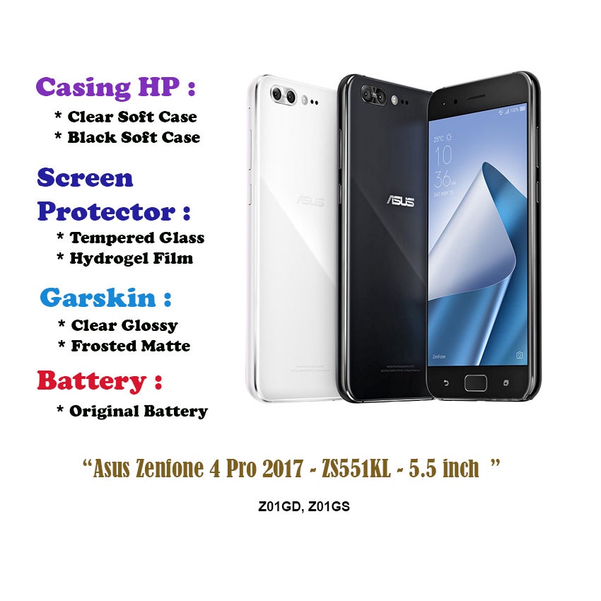 Asus Zenfone 4 Pro 2017 - ZS551KL - 5.5 inch - Case - Screen Protector - Battery - Dll