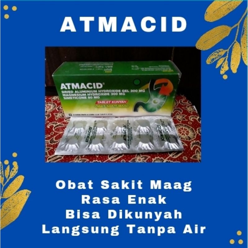 Atmacid (Obat sakit maag / asam lambung tinggi / luka lambung)