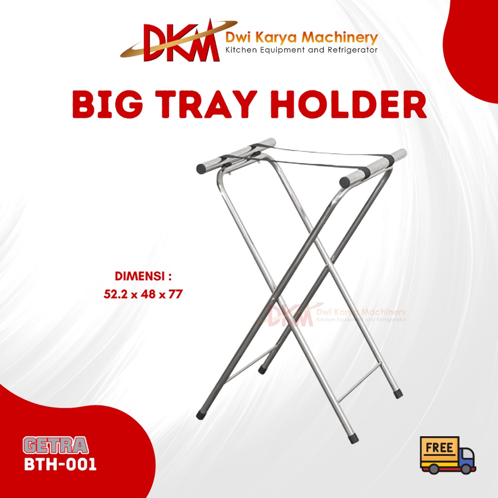 BIG TRAY HOLDER / MEJA NAMPAN BTH-001 GETRA