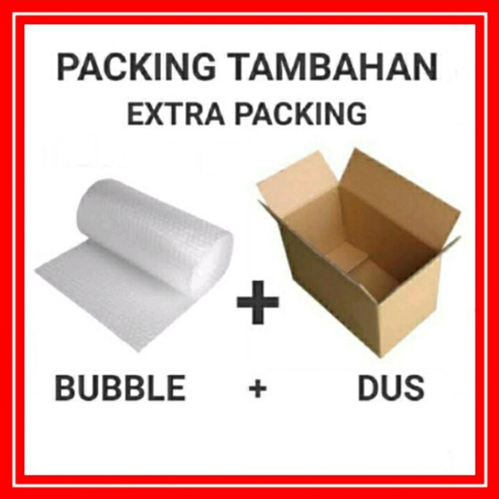 

PACKING TAMBAHAN /Dus Plus Bubble Wrap /Peking dus + Bubble /Peking Tambahan