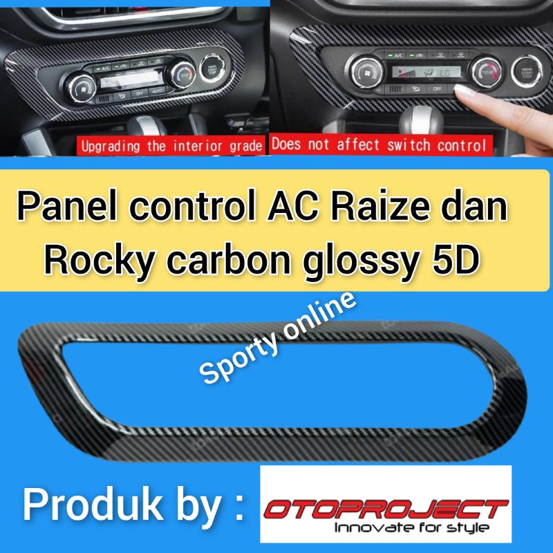 panel control AC Raize dan rocky carbon glossy 5D