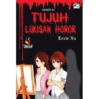 NOVEL HOROR MISTERI TEENLIT OMEN - LEXIE XU OMEN - LUKISAN HOROR, MISTERI ORGANISASI, MALAM KARNAVAL, KUTUKAN HANTU, SANG PENGHIANAT, TARGET TERAKHIR [ORIGINAL]