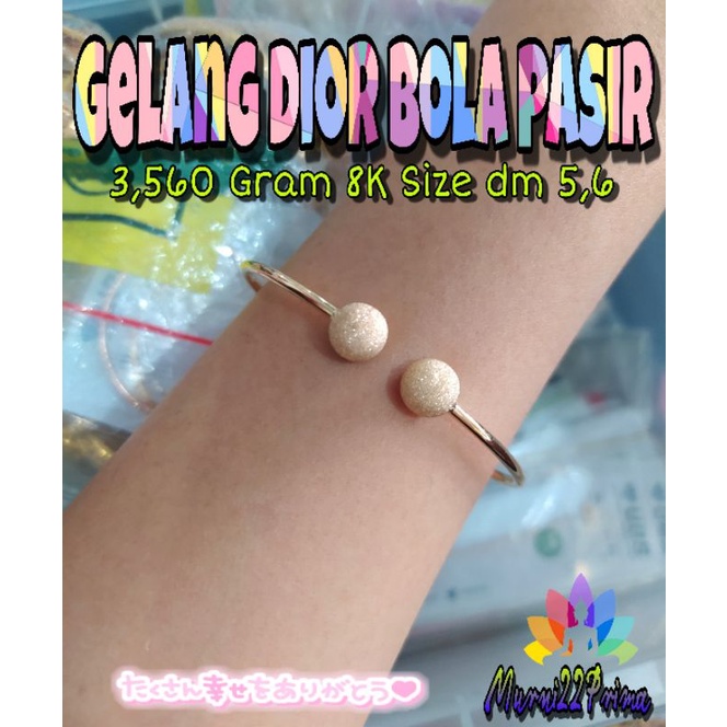 GELANG FASHION DIOR BOLA PASIR EMAS ASLI