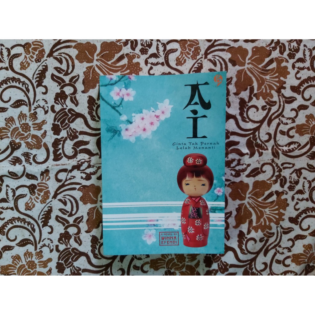 [Preloved] Ai : Cinta Tak Pernah Lelah Menanti by Winna Efendi