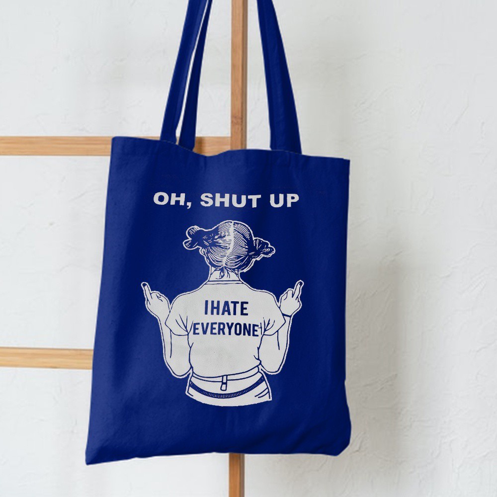 FLASH SALE 7.7 - [RESLETING] TOTEBAG TERBARU &quot;OH SHUT UP - I HATE EVERYONE&quot; BERBAHAN SEMI KANVAS | TOTEBAG KERJA/KULIAH/SEKOLAH | TOTEBAG HITAM | TOTEBAG CREAM | TOTEBAG NAVY | TOTEBAG MAROON | TOTEBAG KUNING | TOTEBAG PINK | TOTEBAG PRIA/W