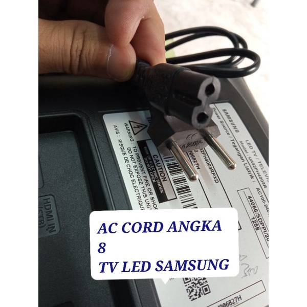 KABEL AC CORD TV LED SAMSUNG KABEL ANGKA 8 TV SAMSUNG