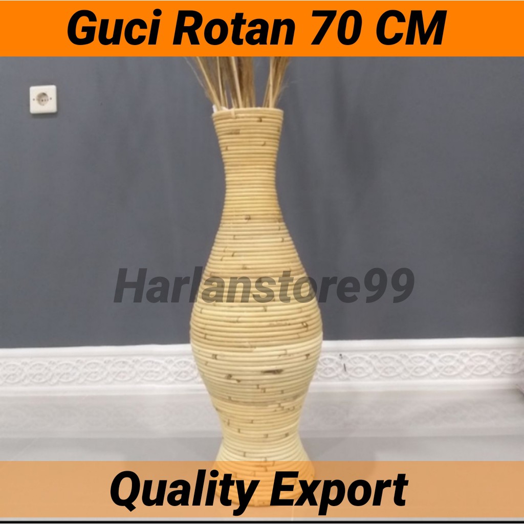 VAS BUNGA - GUCI ROTAN - GUCI ROTAN ANTI TINGGI 70CM [QUALITY EXPORT]