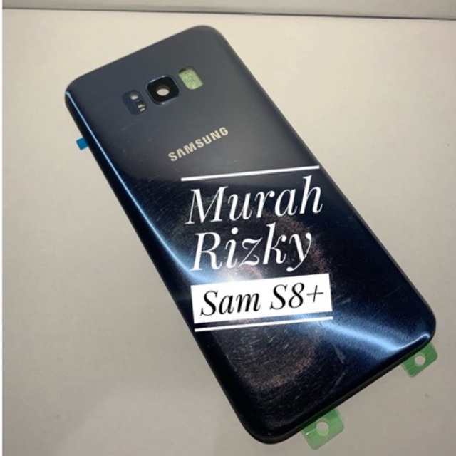 Backdoor Samsung S8 Plus S8+ Back Cover Tutup belakang casing samsung s8+