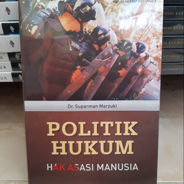 Politik hukum hak asasi manusia - suparman marzuki