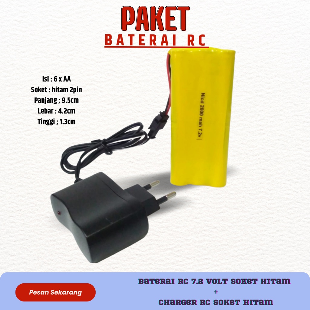 Paket Baterai RC 7.2volt dan Charger Soket Hitam Batre Mobil Remot RC 6 Soket Batrei Battery Cas Rc