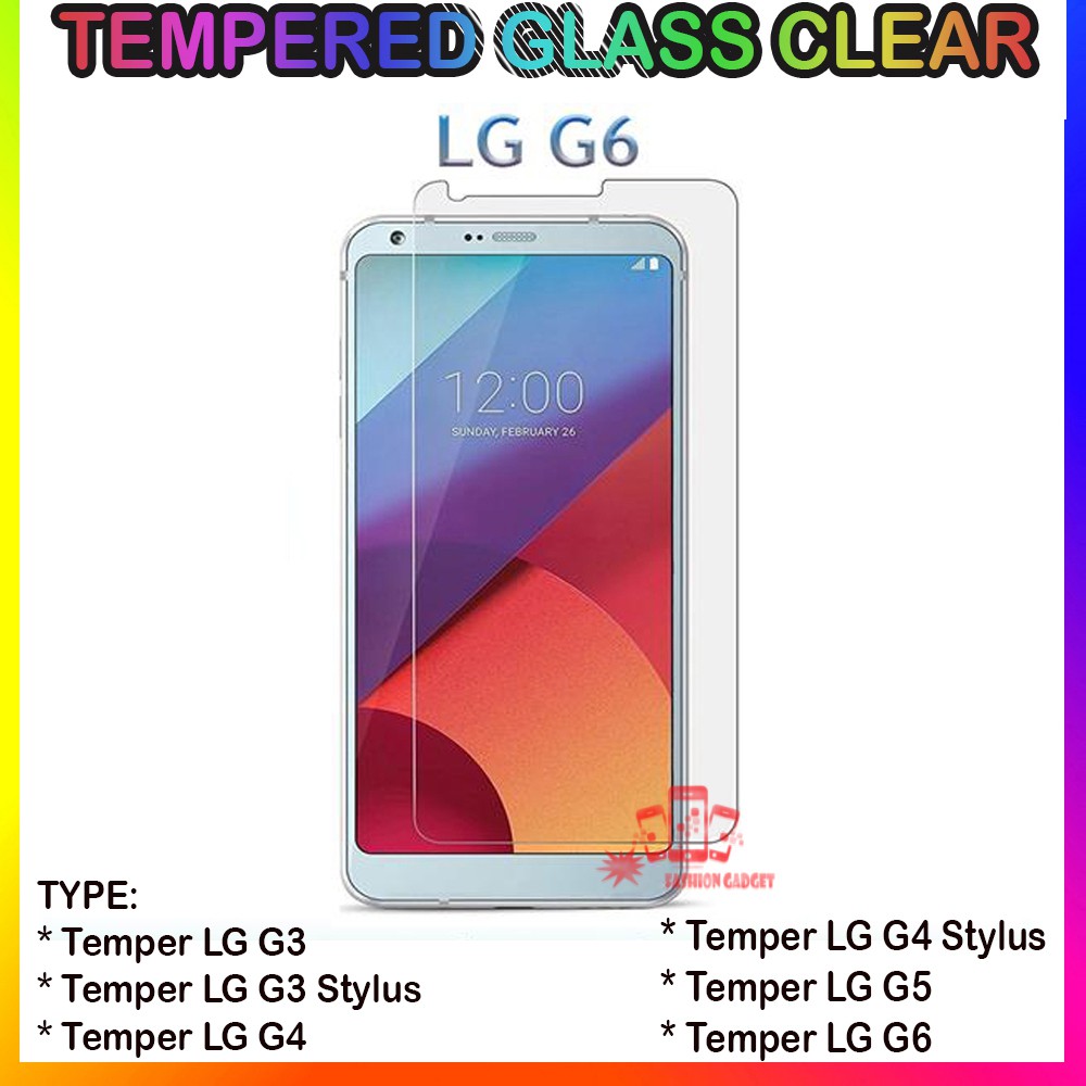 TEMPERED GLASS LG G3 / LG G3 STYLUS / LG G4 / LG G4 STYLUS / LG G5 / LG MAGNA H502 / LG K10 2017 / LG K10 2018 ANTI GORES KACA TEMPER GLASS CLEAR