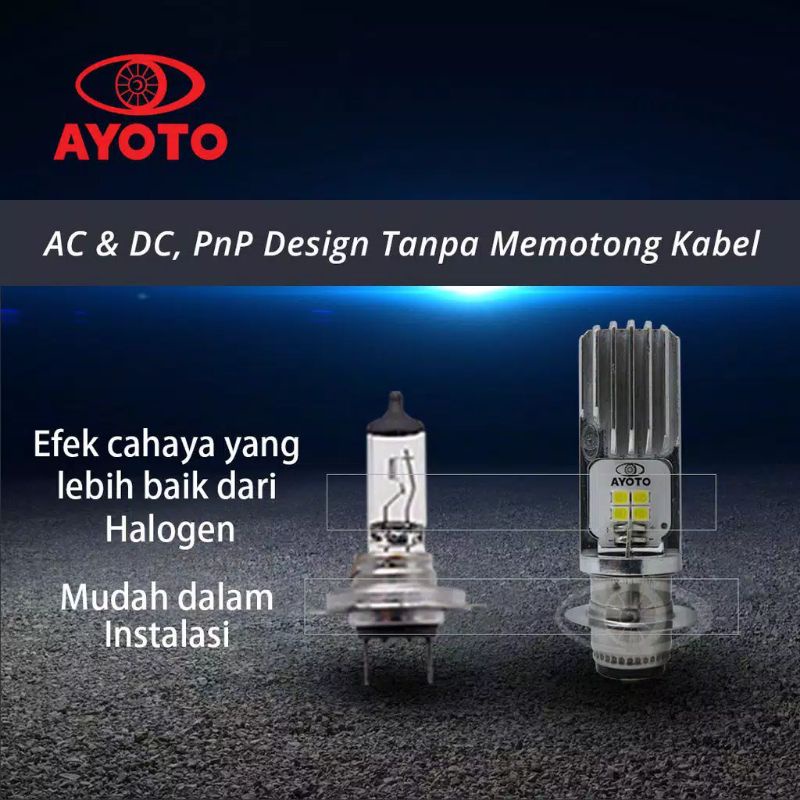 AYOTO LAMPU MOTOR LED BEBEK/ MATIC / AYOTO M2B AC DC HI LO ORIGINAL