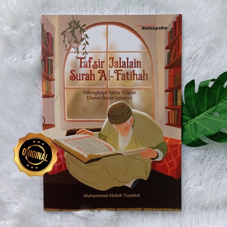 Jual Buku Tafsir Jalalain Surah Al-Fatihah Dilengkapi Ulama Besar ...