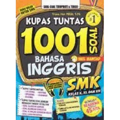 Buku Kupas Tuntas 1001 Soal Bahasa Inggris SMK Kelas X, XI, XII (Soft Cover)