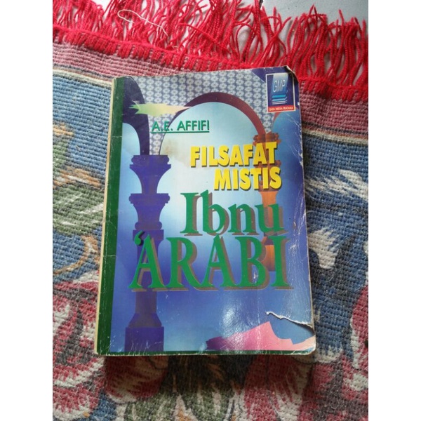FILSAFAT MISTIS IBNU ARABI - A.E. AFFIFI
