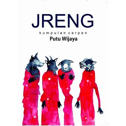 

Buku Jreng, Kumpulan Cerpen Karya Putu Wijaya