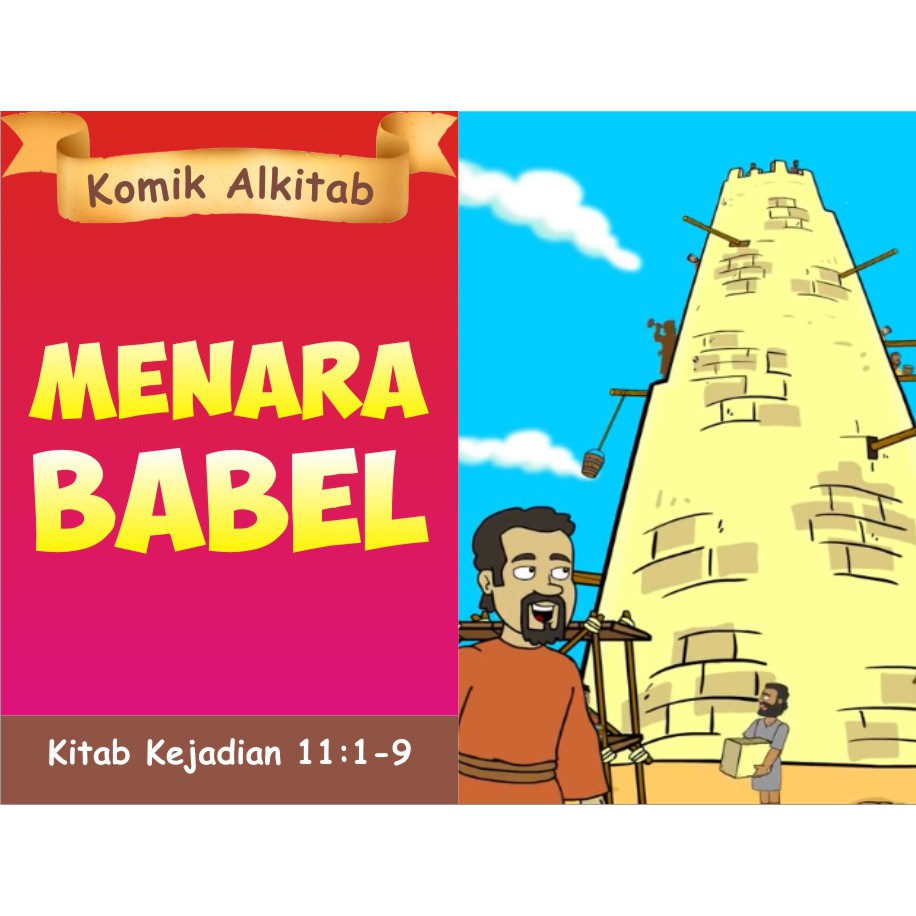 Menara Babel Seri Buku Komik Cerita Alkitab Anak Kristen Sekolah Minggu Gereja Tuhan Yesus