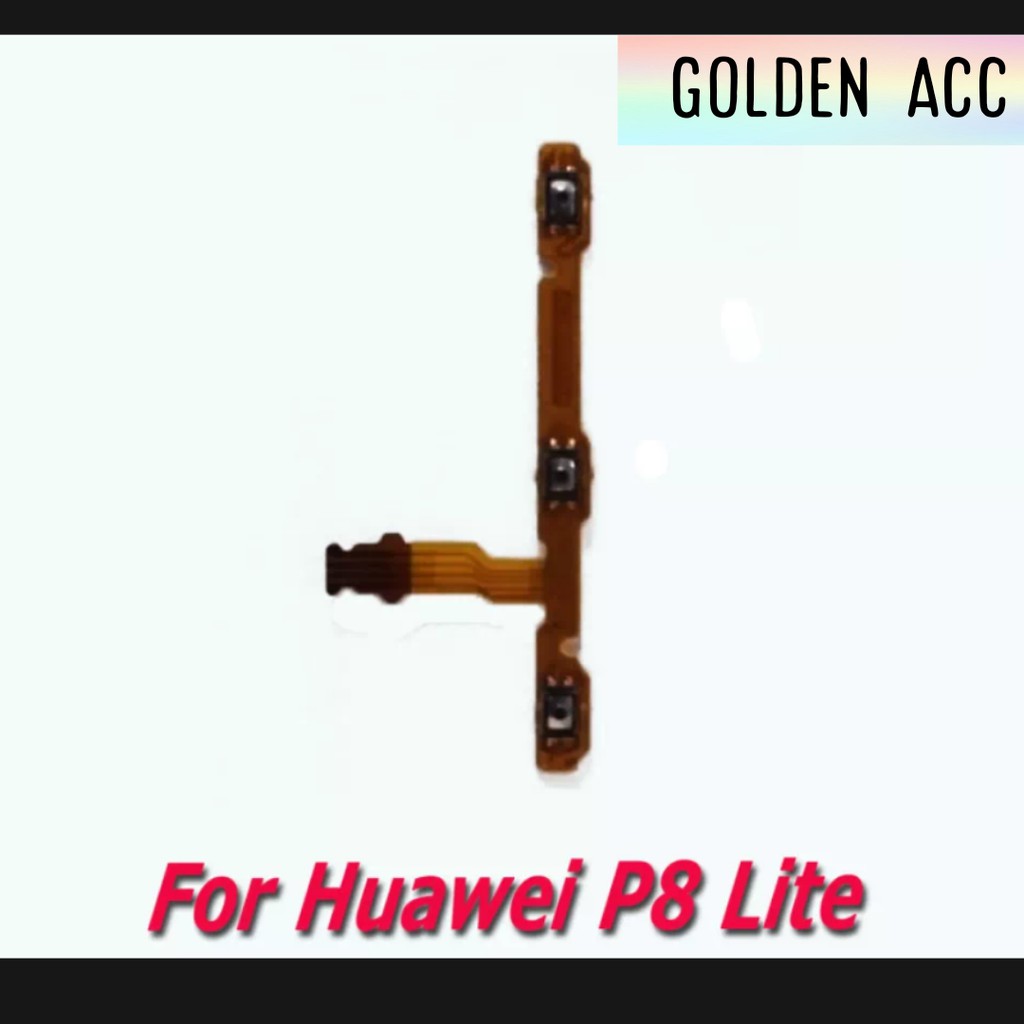 Flexible Fleksible ON OFF HUAWEI P8 LITE  Tombol ON OFF PLUS VOLUME /  BISA BAYAR DITEMPAT COD