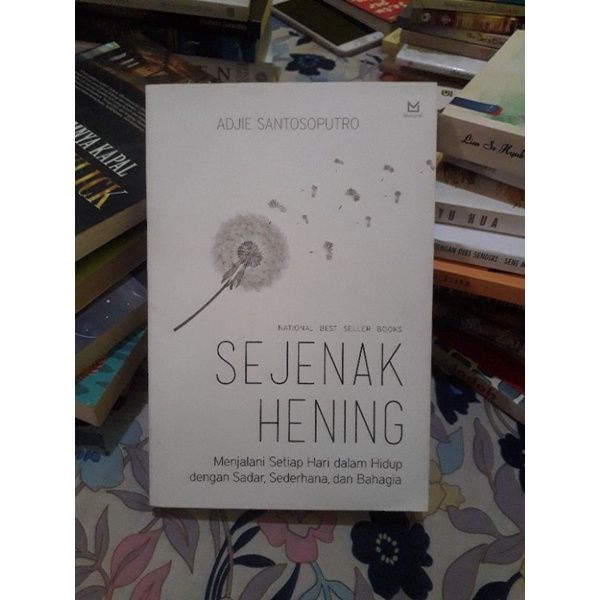 Sejenak Hening Adjie Santosoputro (Buku psikologi preloved)