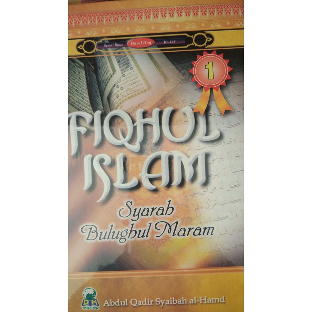 Fiqhul Islam : Syarah Bulughul Maram Jilid 1
