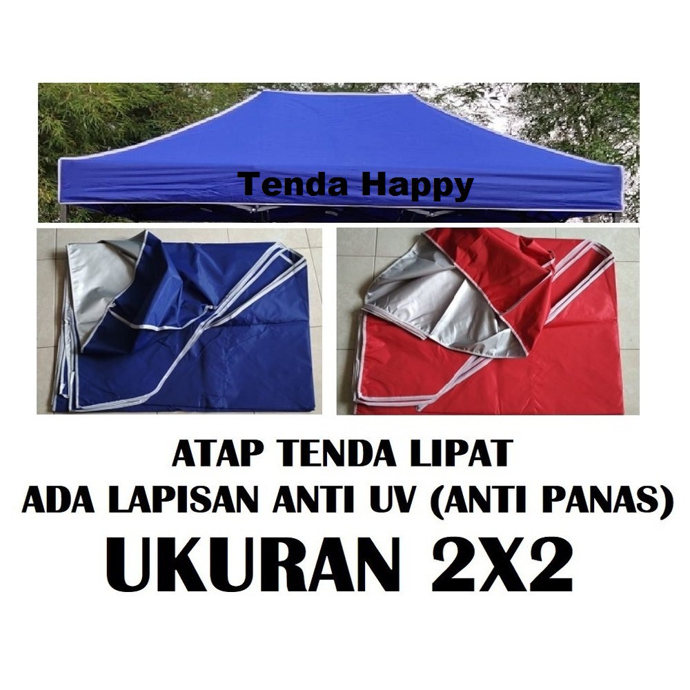 Terpal Atap Tenda Lipat 2x2  Anti Panas