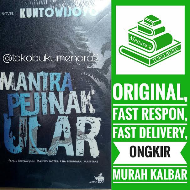 MANTRA PEJINAK ULAR "KUNTOWIJOYO"