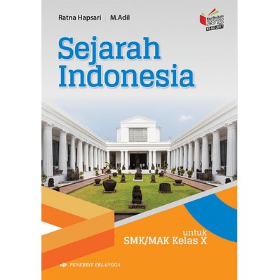 Rangkuman Materi Sejarah Indonesia Kelas Seputar Sejarah