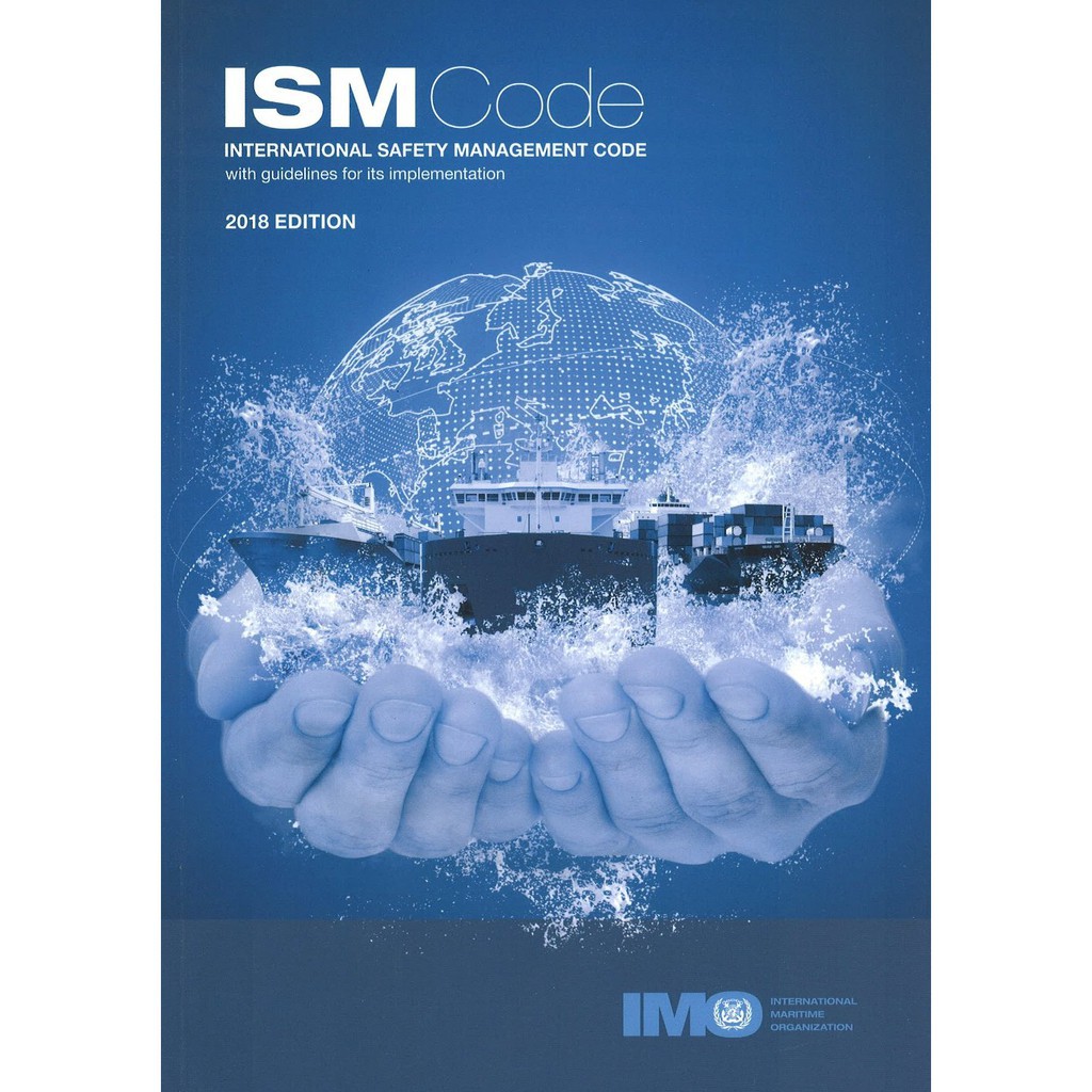 Jual Buku Teknik Pelayaran IMO ISM Code 2018 Edition Limited Limited ...