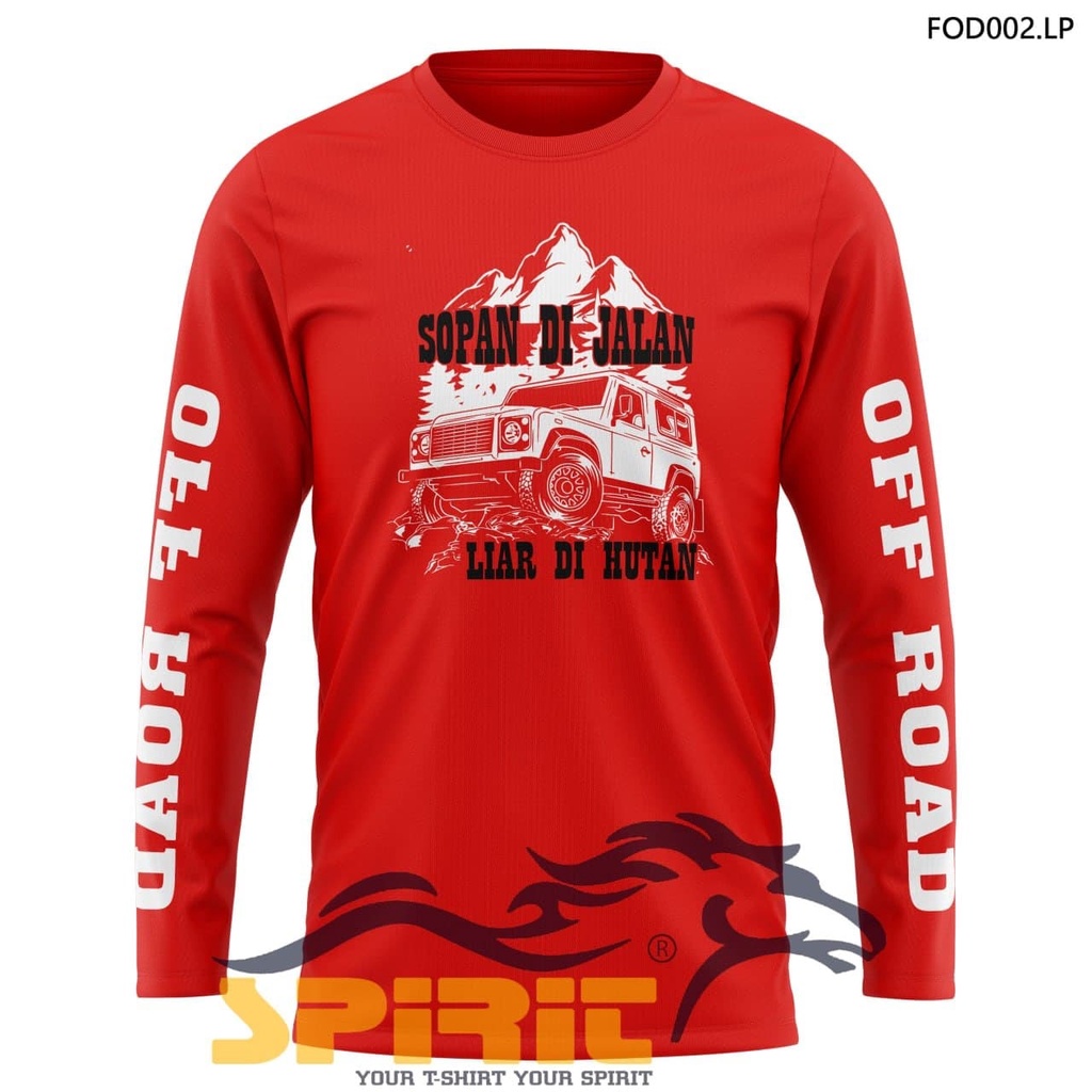 Kaos distro premium / kaos lengan panjang hobi off road special edisi sopan di jalan liar di hutan