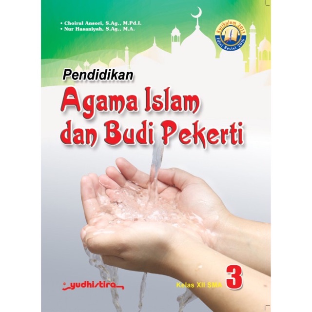 Pendidikan agama islam dan budi pekerti kelas XII-12 SMA/MA K13 Revisi Yudhistira