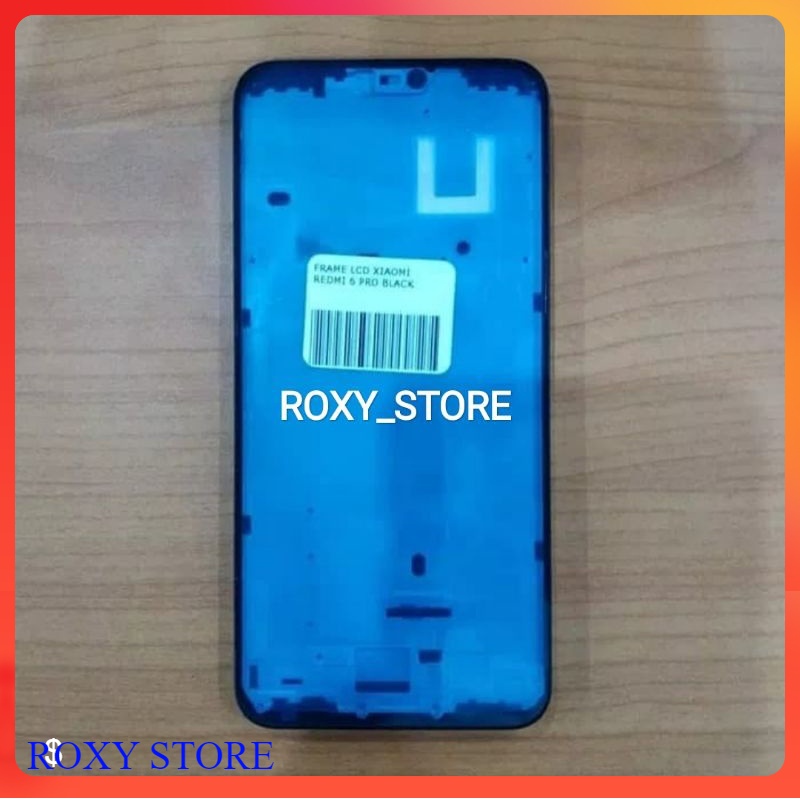 Frame Bezzel Tulang Tengah Tatakan Lcd Xiaomi Redmi 6 Pro / MIA2 Lite