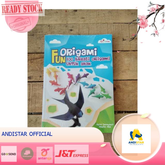 

Fun Origami 100 Kreasi Origami Untuk Anak