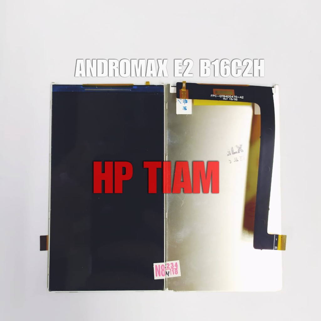 LCD SMARTFREN ANDROMAX E2 B16C2H ONLY
