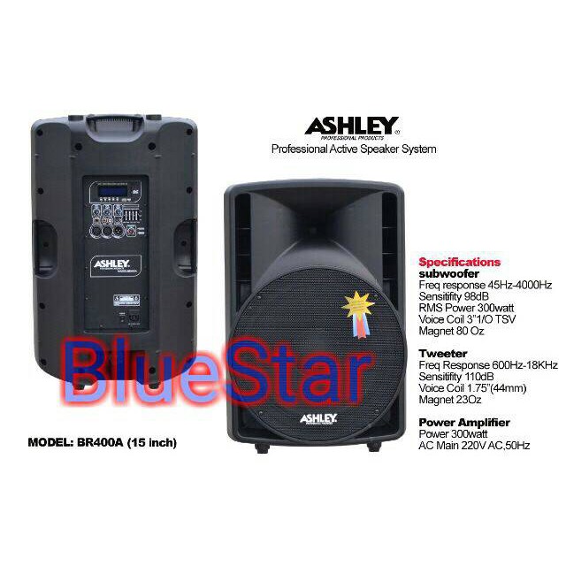 Speaker Aktif Ashley BR 400A (300 Watt)15 inch
