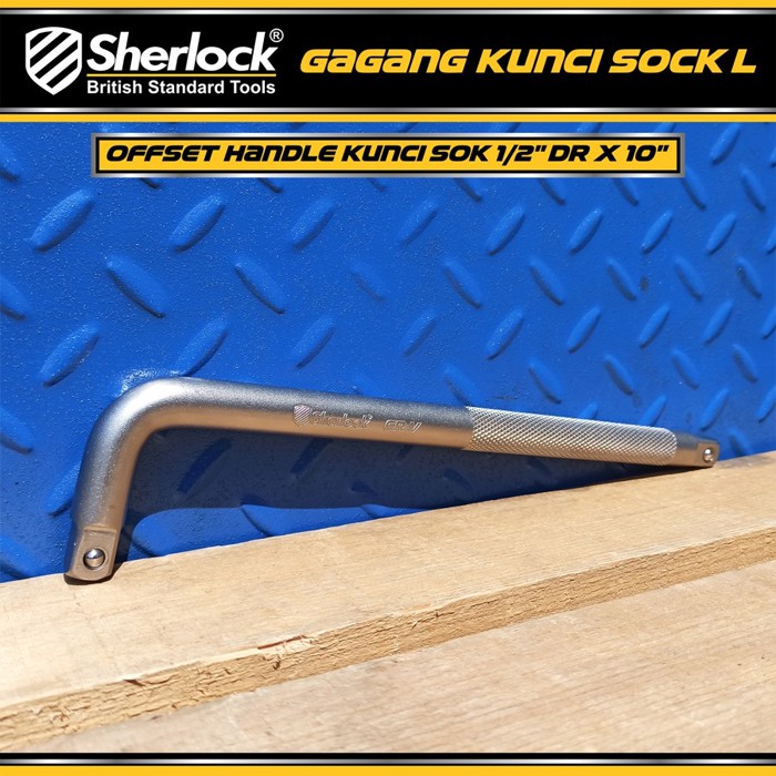 Gagang Kunci Sock L Offset / Sherlock Handle Kunci Sok 1/2 &quot; DR x 10 &quot;