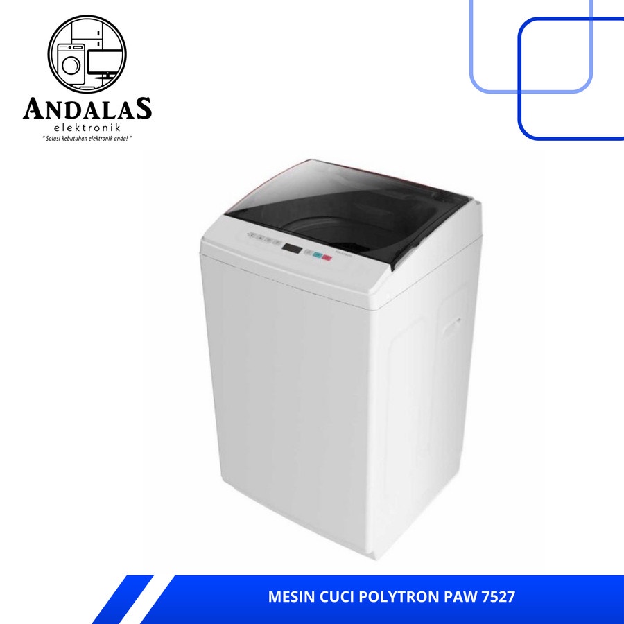 MESIN CUCI POLYTRON 1 TABUNG 7,5 KG PAW-7527 7527 TOP LOADING ZERO PREASURE