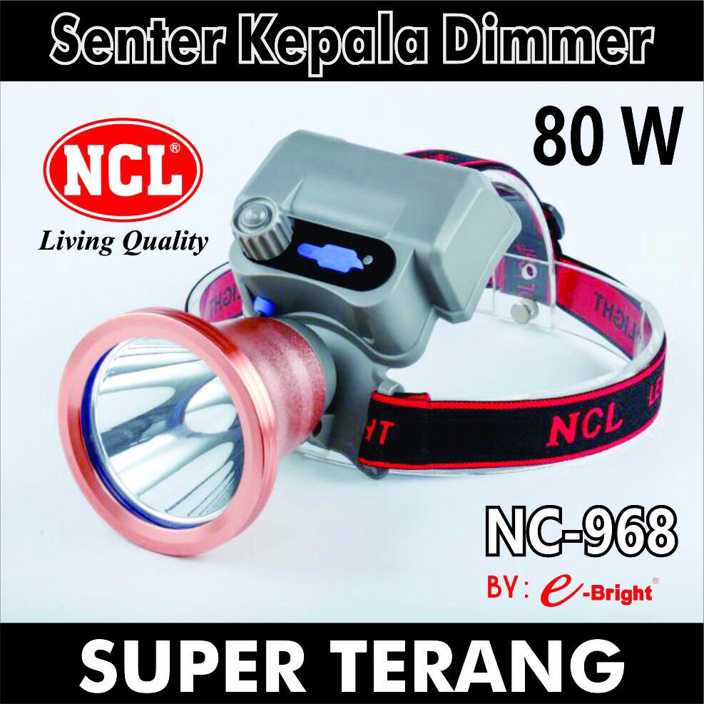 Senter Kepala Outdoor Watt Besar / Senter Kepala NCL 968