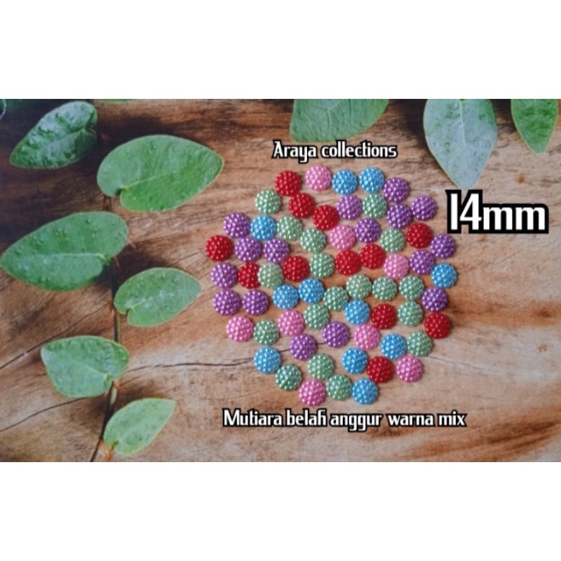 Mutbel / mutiara belah anggur  14mm mix warna