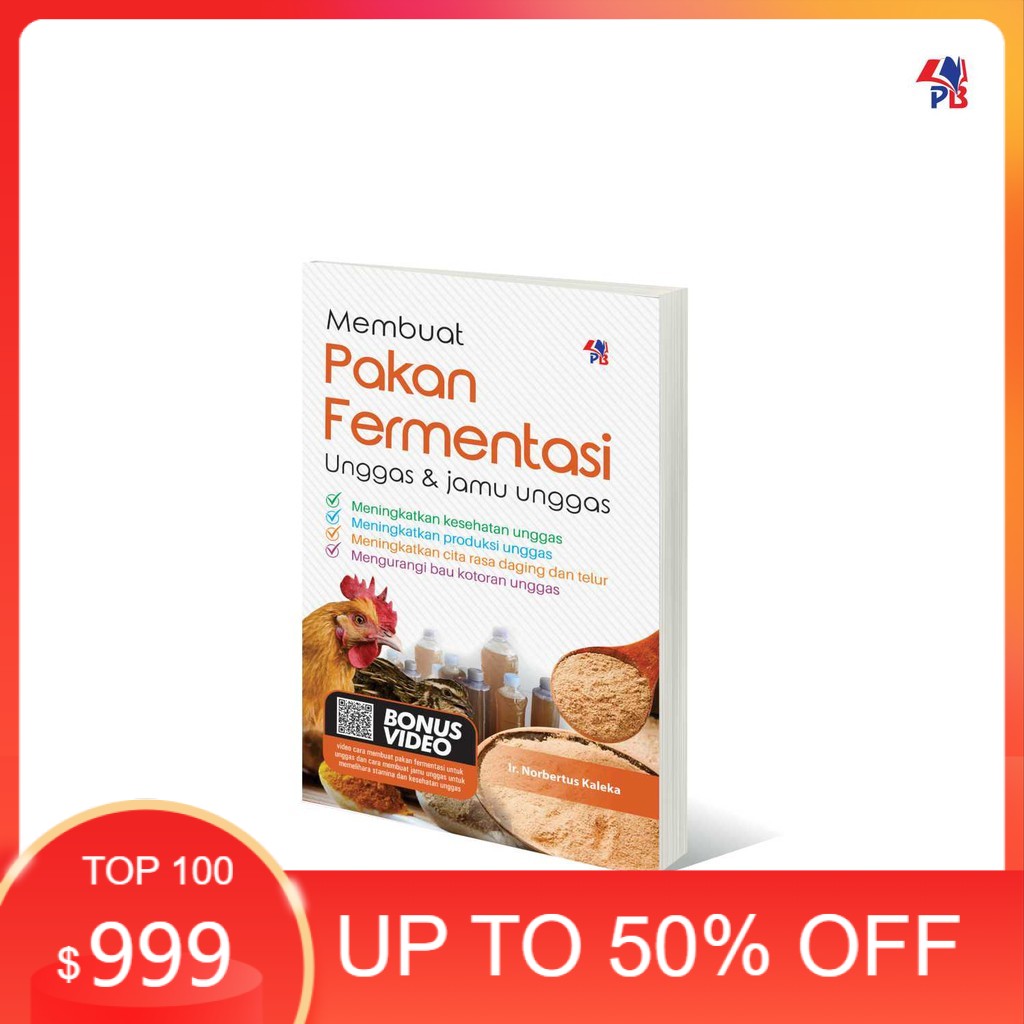 

Buku PETERNAKAN : Membuat Pakan Fermentasi Unggas & Jamu Unggas